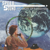 The Speed ​​Of Sound: Museum Of Tomorrow – albumrecensie